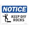 Signmission OSHA Notice, 3.5" Height, Keep Off Rocks Sign With Symbol, 5" X 3.5", Landscape OS-NS-D-35-L-13828 - alternate 1